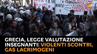 #Grecia, legge valutazione insegnanti: violenti #scontri, gas lacrimogeni