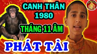 Trời Ban Lộc Lớn Canh Thân 1980 ĐỔI ĐỜI GIÀU SANG Tháng 11 Âm Lịch