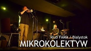 MIKROKOLEKTYW - ¿Underground/Independent? - Festiwal Kultury Niezależnej, Białystok 2014