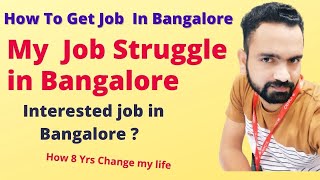 How to search job in Bangalore|| Motivational Real Video for Jobseeker||2019