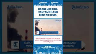 SHORT | Ukraina Kirim Puluhan Drone ke Kilang Minyak Milik Rusia di Wilayah Ryazan