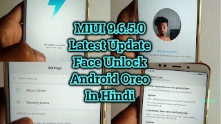 MIUI 9.6.5.0 New Update | Redmi Note 5 | Android Oreo | Redmi Note 5 Face Unlock | Hindi |