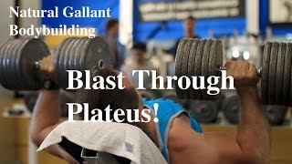 How to Blast Through Plateus in Your Bodybuilding Workouts