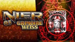GRIMOIRE WEISS! ? 03 • Let's Play NieR