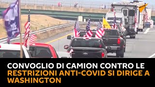 USA: un convoglio di camion contro le restrizioni anti-Covid si dirige a Washington