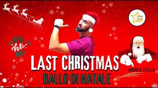 LAST CHRISTMAS || BACKSTREET BOYS || BALLI DI GRUPPO 2023 || Andrea Stella