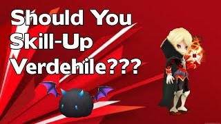 Summoners War - Should You Skill-Up Verdehile???