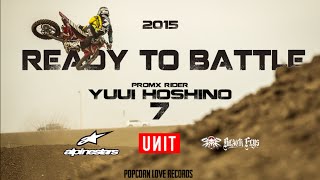 #7 Yuui Hoshino 2015 "READY TO BATTLE"