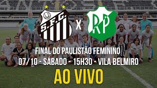 LIVE: Sereias da Vila 1 x 3 Rio Preto | FINAL DO PAULISTÃO (07/10/17)