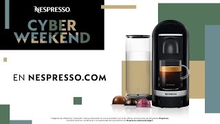 Nespresso ¿Estás listo para Cyber Weekend 2019? 15" | MX