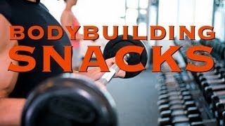 Bodybuilding Snacks: Hot Chicks & Sweet Chicks