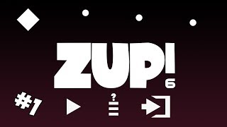 Zup! 6 Прохождение ► НОВАЯ ЧАСТЬ ГОЛОВОЛОМКИ ► #1