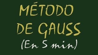 AprendeConMA - Método de Gauss rapido en 5 minutos | Matématicas 2º Bachillerato | LosViajesDeMA