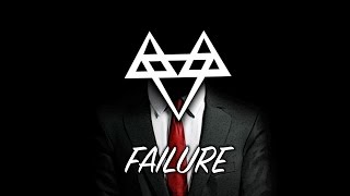 NEFFEX- Failure ? [Copyright Free]