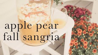 Apple and Pear Sangria: the Perfect Fall Cocktail