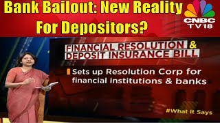 Bank Bailout: New Reality For Depositors? | CNBC TV18