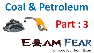 Chemistry Coal & Petroleum Part 3 (Fossil Fuels) Class 8  VIII
