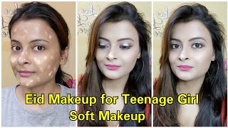 Soft Eid makeup For Teenage Girl  ?Day time Makeup | Glowy makeup