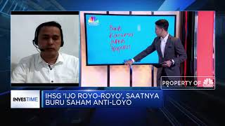 IHSG 'Ijo Royo-royo' Saatnya Buru Saham Anti-Loyo