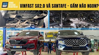 So sánh Vinfast Lux SA 2.0 và Hyundai Santafe 2021 máy dầu: Gầm xe nào NGON HƠN?