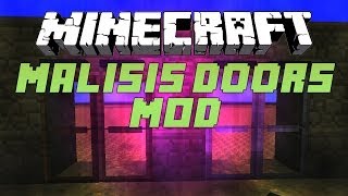 How to Install Malisis Doors for 1.7.2 - Minecraft Mod Tutorial