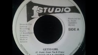 Green Tea & Chassy - Ghetto Girl + Chassy - Tickle Me Fancy