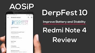 AOSiP DerpFest 10 Q for Redmi Note 4 (Mido) Review | full improvement and more Stability