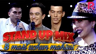 Stand Up Mix - 8 mart uchun mahsus