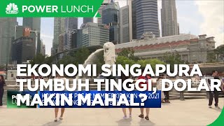 Ekonomi Singapura Tumbuh Tinggi, Dolar Makin Mahal?