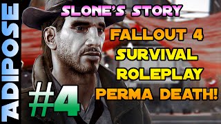 Barton Slone #4 - A Detective's Story - Alternate Start! Perma Death Roleplay Fallout 4!