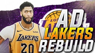 ANTHONY DAVIS LAKERS REBUILD! NBA 2K19