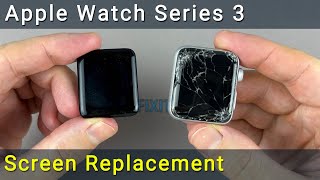 Apple Watch Series 3 Screen Replacement