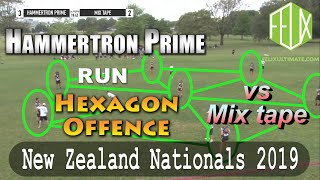 Hammertron Prime run Hexagon Offence vs Mix Tape at NZ Nationals 2019