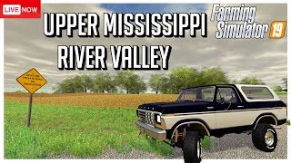 ?LIVE BUILDING OUR NEW FARM | UPPER MISSISSIPPI RIVER VALLEY | FARMING SIMULATOR 19