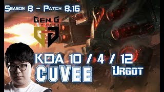 GEN CuVee URGOT vs GANGPLANK Top - Patch 8.16 KR Ranked