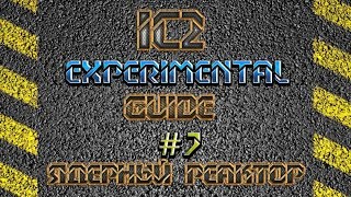 Minecraft - IC2 Experimental - Гайд - Ядерный реактор - #7 -