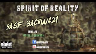Spirit of Reality Mixtape Motalat Permoda - 9asf 3achwa2i - rap tazi