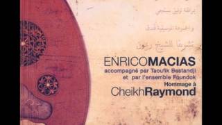 Enrico Macias: Ya Bellarej (يا بلارج يا طويل القايمة)