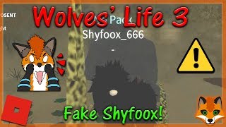 Roblox - Wolves' Life 3 - Fake Shyfoox! - HD