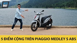 5 ĐIỂM MẠNH trên Piaggio Medley S ABS 2020