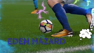 Fifa 18:Eden Hazards Skills and goals 2018 60 fps by Lyzer Skills