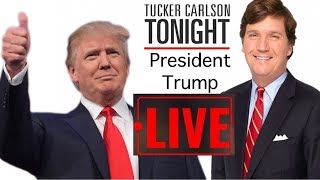 Fox News Live HD - Tucker Carlson Tonight | Hannity | President Trump Latest News