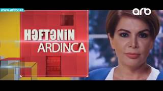 Ulvira Qarayevanin teqdimatinda "Heftenin ardinca" TEZLİKLE