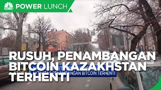 Penambangan Bitcoin di Kazakhstan Terhenti Akibat Kerusuhan Mematikan