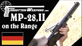 The Schmeisser MP-28,II at the Range
