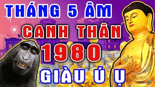 Chạy Ngay Đi Mua Vé Số Tuổi CANH THÂN 1980 Sắp Trúng Số Tiền Tỷ, Trả Sạch Nợ Đổi Đời Đại Gia.