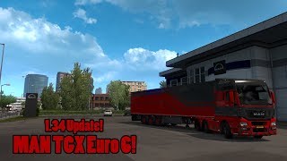 MAN TGX Euro 6! Update 1.34! Euro Truck Simulator 2 {G29}