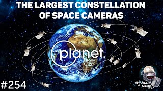 [ENG] The Largest Constellation of Space Cameras — Interview with Planet | The Big Beard Theory 254