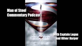 Man of Steel Commentary Podcast