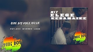 Wamena West Papua Music 2018 | Nit Elege Keramaike (Petloxz) WRB. LG